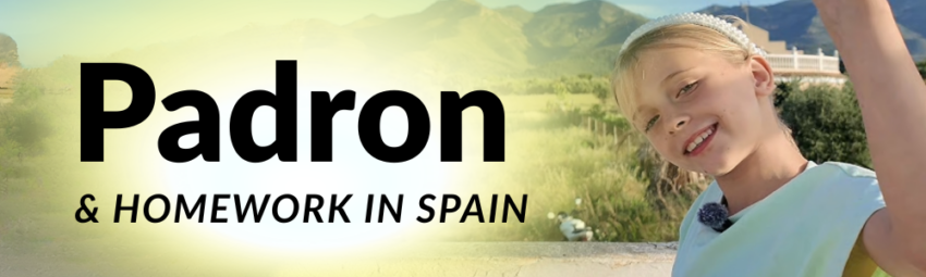 Padrón, Homework and Family Life in Spain | Chris from Upsticks Talks with His Daughter Ayla